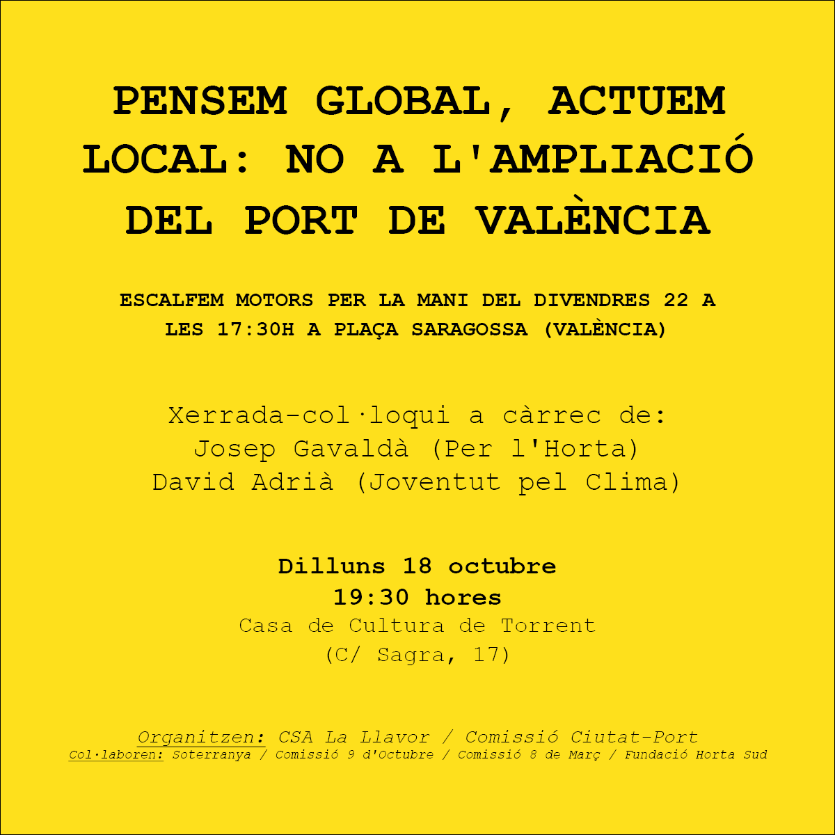 Pensem Global, Actuem Local: No a L'Ampliació del Port de València