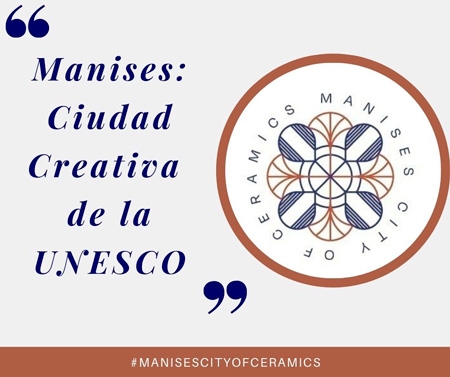 Manises pide apoyo para su candidatura para ser Ciudad Creativa de la UNESCO